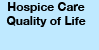 Hospice Care/Quality of Life